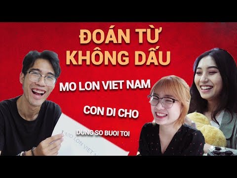 Mo Lon Viet Nam - Thử thách đoán từ không dấu