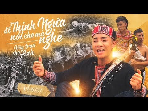 Để Thịnh Ngựa Nói Cho Mà Nghe - Parody - Đỗ Duy Nam - Thái Dương - C.A.C - Mê Cung Film