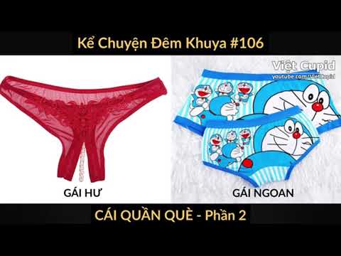 Kể Chuyện Đêm Khuya #106 - Chuyện Cái Quần Què - Phần 2 - Việt Cupid