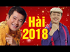 Liveshow Hài Tết 2018 Chí Tài, Tấn Beo, Long Đẹp Trai - Hài Tết Tuyển Chọn Hay Nhất 2018
