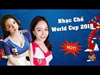 Bùa World Cup - Gọi World Cup Trong Đêm | Nhạc Chế World Cup Số #1 | Khánh Dandy ft Suki 2018