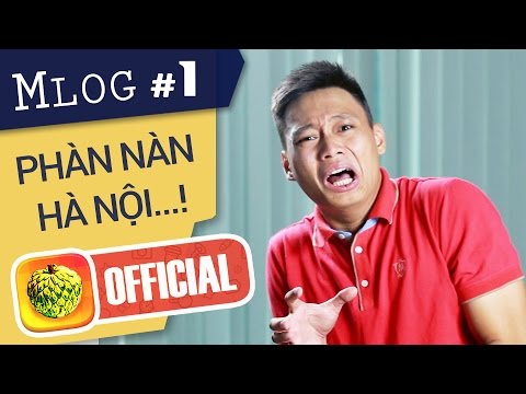 Mlog #1: Phàn nàn... Hà Nội!