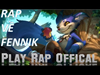 Rap về Fennik-liên quân mobile | Play Rap