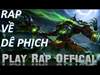 Rap ve Zephys-liên quân mobile | Play Rap