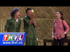 THVL | Cười xuyên Việt (Tập 9) - Vòng chung kết 7: Lính mà em - Lâm Văn Đời