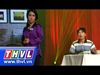 THVL | Cười xuyên Việt - Vòng chung kết 1: Nụ cười vạn năng - Mã Như Ngọc