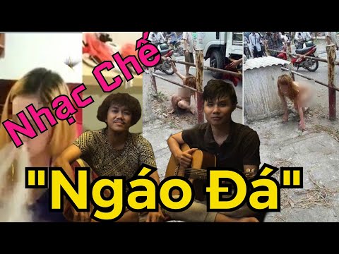 | Ngáo Đá Khổ Lắm Ai Ơi | Nhạc Chế Hài Ba Tây Ghiền Mì Gõ