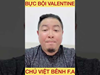 Chắc Ai Ế Sẽ Vui - Chú Việt Cupid - Valentine 2019