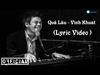 Quá Lâu - Vinh Khuat | Lyric Video