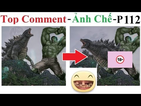 Top Comment 😂 Ảnh Chế (P 112) Ảnh Chế Avenger, Hulk, Photoshop Troll,