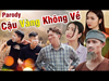 Cậu Vàng Không Về | Cô Thắm Không Về Parody | Chung Tũnn, Khánh Dandy, Đặng Nam - Nhạc Chế Huhi TV