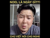 Nếu Bạn Chưa Biết Noel Là Ngày Gì Thì Nên Coi - Việt Cupid
