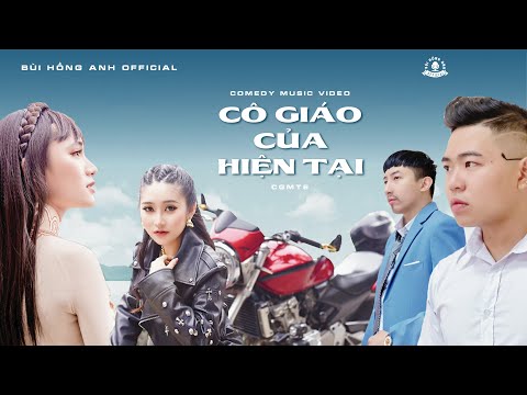 CÔ GIÁO CỦA HIỆN TẠI | Cô giáo Mải Thao 6 - Bùi Hồng Anh x Minh Râu | COMEDY MUSIC VIDEO